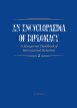 An Encyclopaedia of Diplomacy I-II
