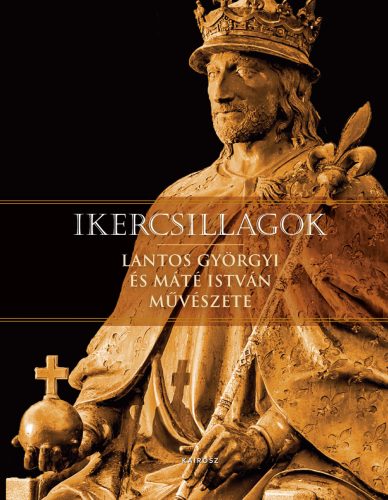 Ikercsillagok. Lantos Györgyi és Máté István művészete