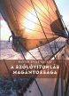 Marton Gyula András: A szólóvitorlás magányossága