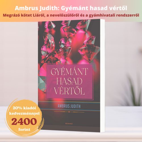 Ambrus Judith: Gyémánt hasad vértől
