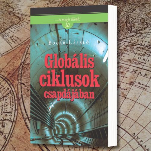 Bogár László: Globális ciklusok csapdájában