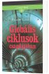 Bogár László: Globális ciklusok csapdájában