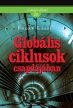 Bogár László: Globális ciklusok csapdájában