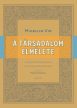 Mihelics Vid: A társadalom elmélete (szerk: Frenyó Zoltán)