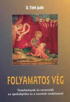 D. Tóth Judit: Folyamatos vég