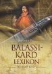Balassi-kard lexikon: az első 30 év
