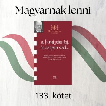   A furulyám jaj, de szépen szól ... - Béres János (Magyarnak lenni 133.)