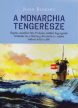 Biggins: A Monarchia tengerésze
