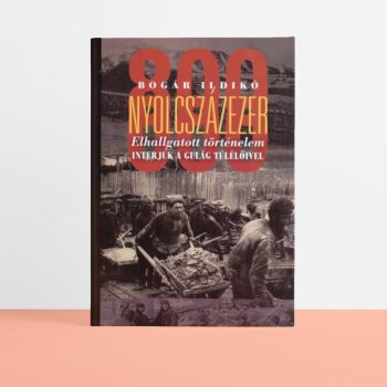 Bogár Ildikó: Nyolcszázezer