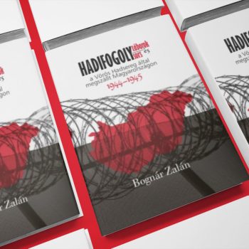   Bognár Zalán: Hadifogolytáborok és hadifogolysors 1944-1945