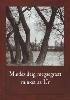 Borzsák-Borzsák: Mindezideig megsegített minket az Úr