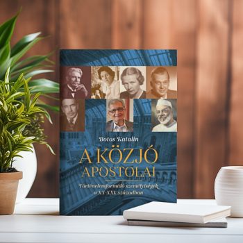 Botos Katalin: A közjó apostolai 