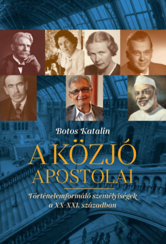 Botos Katalin: A közjó apostolai 