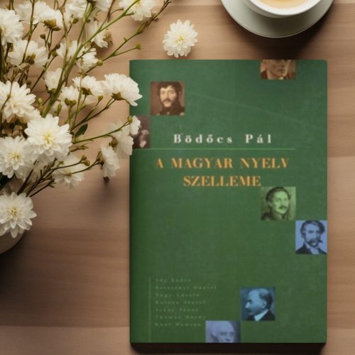 Bödőcs Pál: A magyar nyelv szelleme