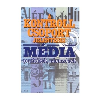 A Kontroll Csoport jelentései