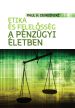 Dembinski: Etika és felelősség a pénzügyi életben