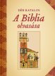 Dér Katalin: A Biblia olvasása 