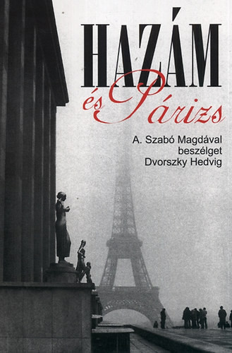 Dvorszky Hedvig: Hazám és Párizs 