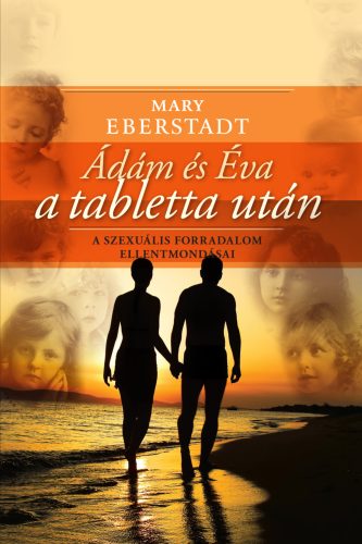 Eberstadt: Ádám és Éva a tabletta után 