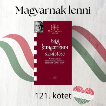   Egy hungarikum születése - Kürti Sándor (Magyarnak lenni 121.)