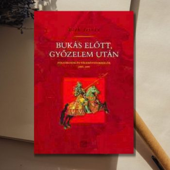 Elek: Bukás előtt, győzelem után