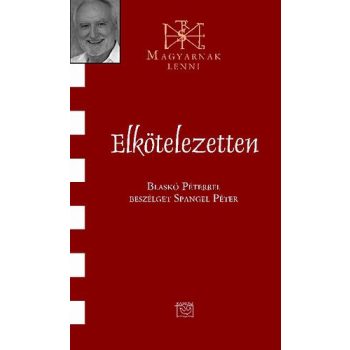 Elkötelezetten - Blaskó Péter 