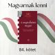 A Rádió lírikusa - Sediánszky János (Magyarnak lenni 84.)