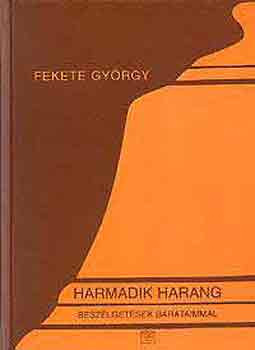 Fekete György: Harmadik harang