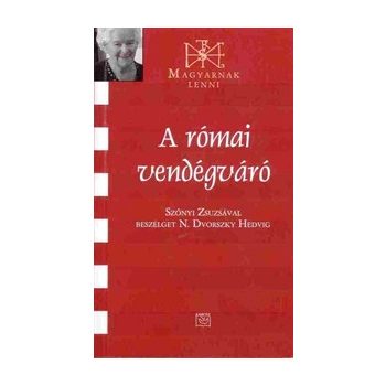 A római vendégváró - Szőnyi Zsuzsa 