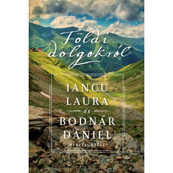 Földi dolgokról (Iancu Laura & Bodnár Dániel)