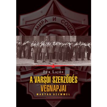 Für Lajos: A Varsói Szerződés végnapjai