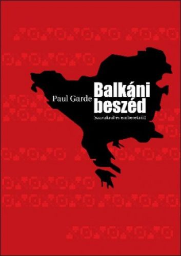 Garde: Balkáni beszéd