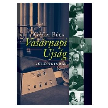 Győri Béla: Vasárnapi Újság