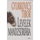 Gyurkovics Tibor: Levelek Mandzsúriába