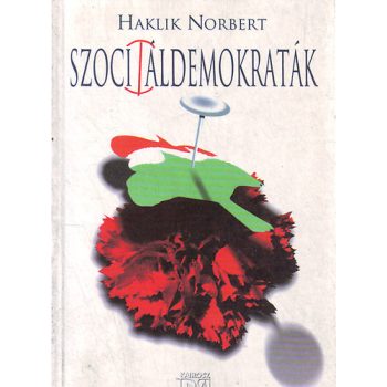 Haklik Norbert: Szociáldemokraták