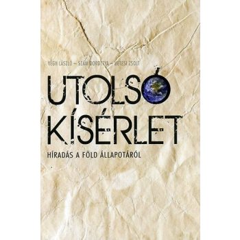 Hetesi-Szám-Végh: Utolsó kísérlet