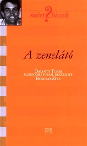 A zenelátó - Dalotti Tibor 