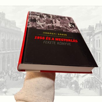 Jobbágyi: 1956 és a megtorlás fekete könyve