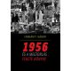 Jobbágyi: 1956 és a megtorlás fekete könyve