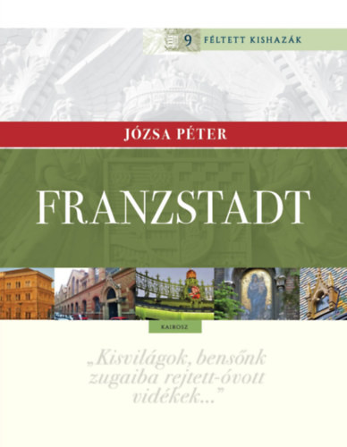 Józsa Péter: Franzstadt