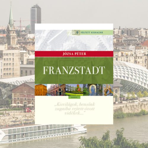 Józsa Péter: Franzstadt