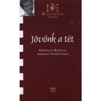 Jövőnk a tét - Hoffmann Rózsa 