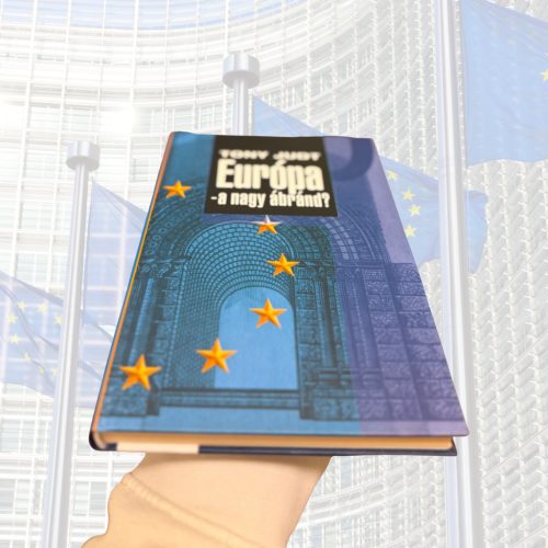 Judt: Európa - a nagy ábránd? 