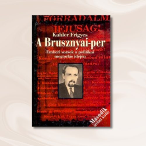 Kahler Frigyes: A Brusznyai-per