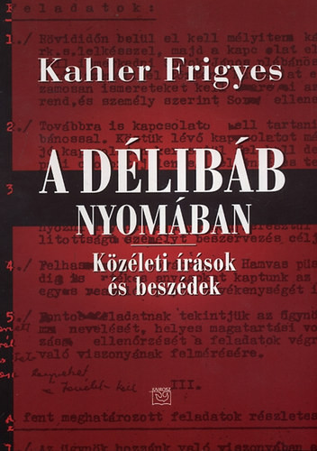 Kahler Frigyes: A délibáb nyomában