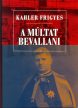 Kahler Frigyes: A múltat bevallani