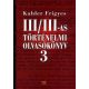 Kahler: III/III-as történelmi olvasókönyv 3.