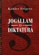 Kahler: Jogállam és diktatúra 1-2.
