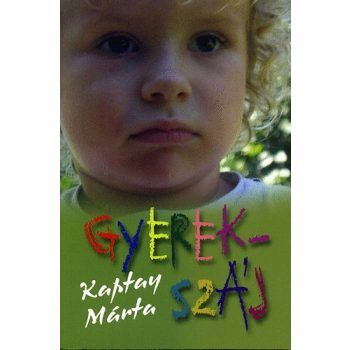 Kaptay Márta: Gyerekszáj