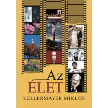 Kellermayer Miklós: Az ÉLET